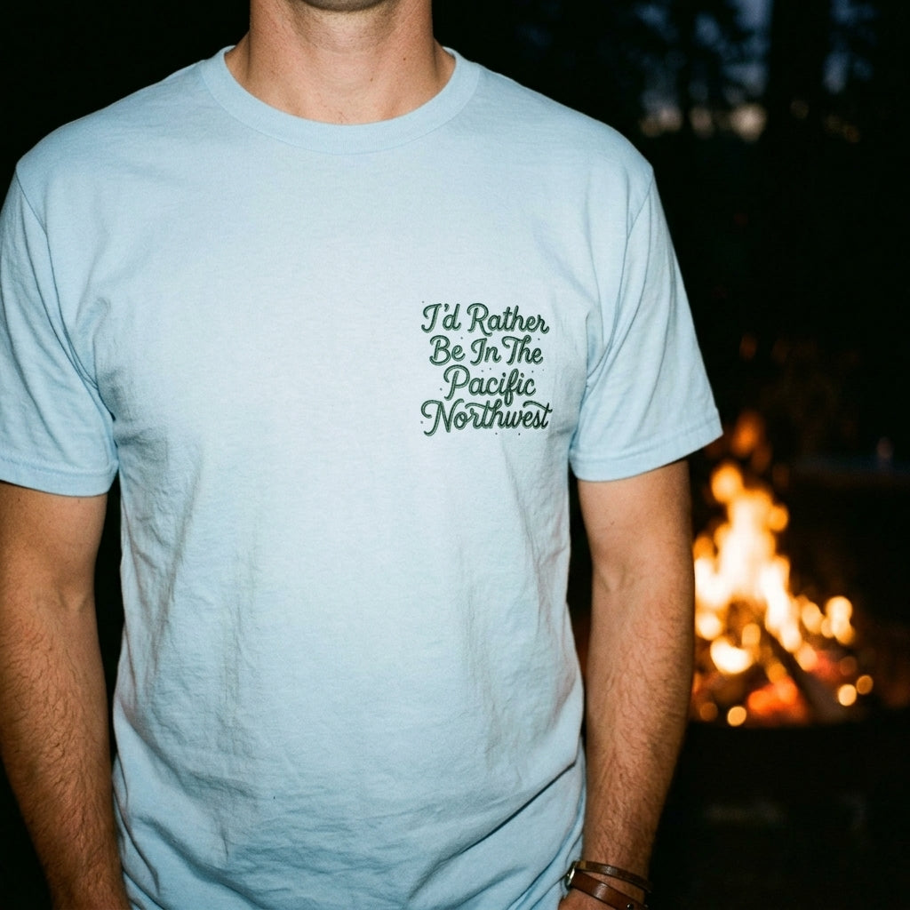 "I'd Rather Be In The Pacific Northwest" Conservation Nature T‑Shirt